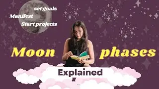 moon phases explained for beginners | moon energy and how it affects you