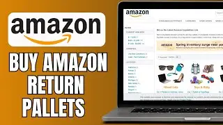 How To Buy Amazon Return Pallets