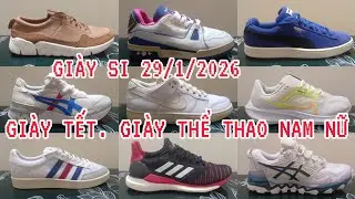 Gi&agrave;y si 29/1.Gi&agrave;y thể thao nam nữ h&agrave;ng tuyển đẹp.Gi&agrave;y si tuyển chọn đi chơi Tết.Li&ecirc;n hệ:0902989048