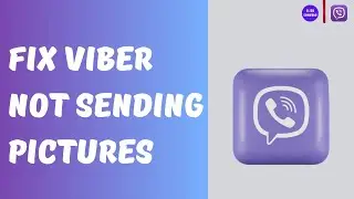 How to Fix Viber Not Sending Pictures!