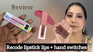 Recode Hydrating Matte lipstick review +hand and lips swatches 🥰🥰|| Recode matte liquid lipstick 