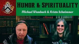 Humor & Spirituality with Krista & Michael