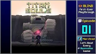 ✔️ Start Playthrough - Titan Souls [Blind] (Episode 1/3)