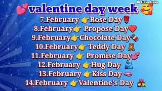 Valentine Week | 7 Feb to 14 Feb all day list | kal konsa day hai 2026 | Valentine's Day week 2026