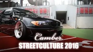 Camber x Streetculture N&uuml;rnberg 2016.