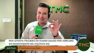 ATL&Eacute;TICO-MG E BANCO MASTER: PGR APONTA FRAUDE EM FUNDO LIGADO A DANIEL VORCARO E INVESTIMENTO NA SAF