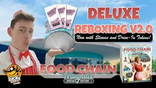 Food Chain Magnate Deluxe Edition | Reboxing V2.0 (Drive-In Tokens + Sleeve Guidance Included)