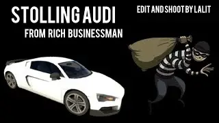 STOLLING AUDI FROM RICHEST BUSINESS MAN  || TINKU GAMING OFFICIAL ||