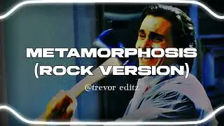 Metamorphosis (Rock Version) - interworld & Ravens Rock 『edit audio』 @trevoreditz