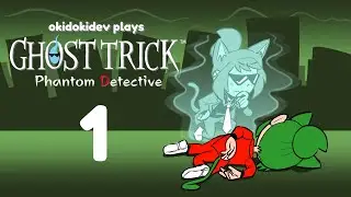 Ghost Trick: Phantom Detective (Part 1)