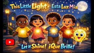 This Little Light of Mine | Esta Luz M&iacute;a | Kids Christian Bilingual Song 💡