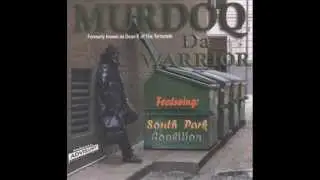 MURDOQ (DOPE E of THE TERRORISTS) - Murdoq Ain't Scared