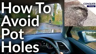How to Avoid Pot Holes