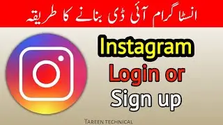 How to Create Instagram Account in 2025 | Instagram Sign Up Process in Urdu | Tareen Technical