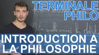 Introduction &agrave; la philo en Terminale - Philosophie - Terminale - Les Bons Profs