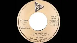 1979 HITS ARCHIVE: Love Takes Time - Orleans (stereo 45)