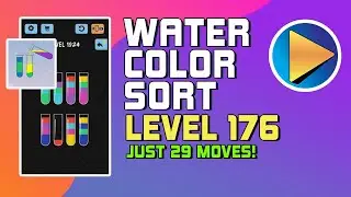 Water Color Sort Level 176 Walkthrough [29 Moves!]