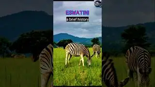 Eswatini: a brief history