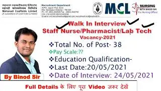 MCL Staff Nurse Vacancy-2021//MCL-Govt of India/Last Date:20/05/2021/Walk in Interview:24/05/2021
