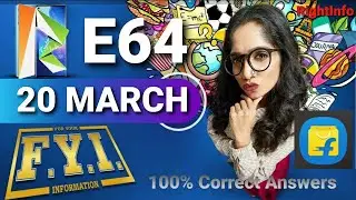Flipkart FYI (For Your Information) Quiz Answers E64 | 20 March 2021 | 100% Correct Answers