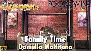 (4K) Family Time Demonstration | Food & Wine Festival 2018 | Disney California Adventure