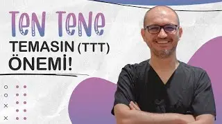 🤱 Doğumda ve Doğumdan Sonra Ten Tene Temasın(TTT) Önemi... 🎥