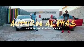 No Complaints - Auburn Alphas | ISSA OK Weekend Promo