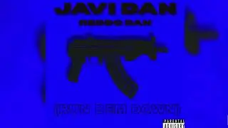 Javi Dan x Reddo Dan - Run Dem Down (Blaze Up Remix) (Official Audio)