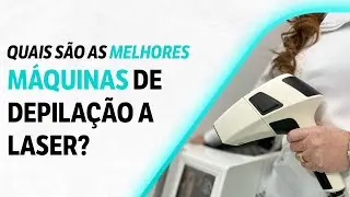 Quais as melhores máquinas de depilação a laser?