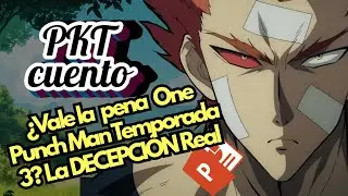 ¿Vale la  pena  One Punch Man Temporada 3? La DECEPCIÓN Real