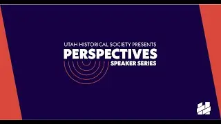 Utah's Rosies: Women in WWII | Perspective Speaker Series 2025