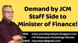 Demand by JCM Staff Side to Minister of Finance!