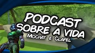 PERGUNTAS DA VIDA e ALERTA DE FOFURA! (Com Mochat e Clafel)