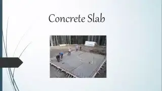 Concrete Slab Definition and Basics