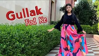 Gullak Fod ke | Dance | Abhigyaa Jain Dance life | Vanshika Hapur | गुल्लक फोड के | Farmani Naaz