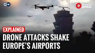 Drone Disruptions at European Airports: Hybrid Threats & Security Concerns Explained | DW