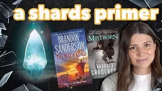 Shards: Cosmere in 10 minutes