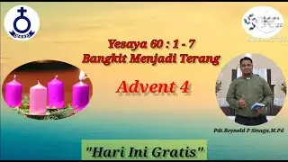 Yesaya 60 : 1 - 7 I Bangkit Menjadi Terang