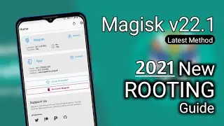 Install Magisk v22.1 || New Rooting Method For all Android Device || 2 OFFICIAL method || 2021 Guide