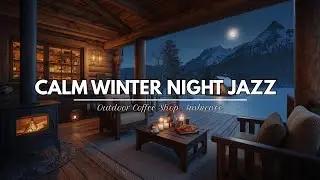 Calm Winter Night at Cozy Coffee Shop Ambience ❄ Relaxing Piano Jazz Music & Snowfall for Good Moods