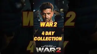 War 2 4 Day Collection || War 2 Collection || war 2 Worldwide Collection#war2#war2update#war