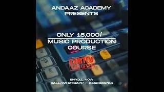 Advance Music Production Course @15000/- Only