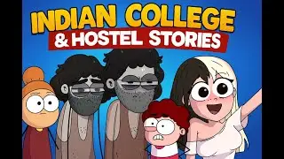 Hostel & College Stories in Hindi | Funny Animation ft. Relationships 😂