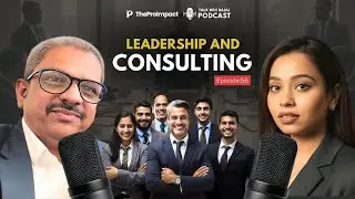 Leadership and Consulting: Lead Bold. Think Bigger | Talk With Bajaj Podcast