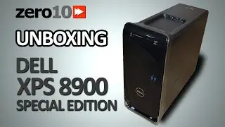 UNBOXING DELL XPS 8900 SPECIAL EDITION  [ZERO10]