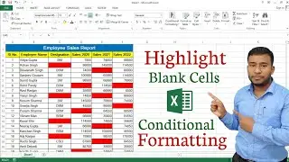 How to Highlight Blank Cells in Microsoft Excel | Conditional Formatting in Excel