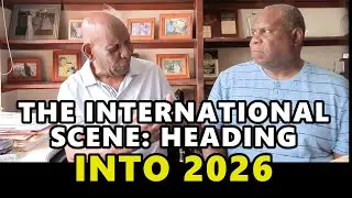 The International Scene:  Heading Into 2026
