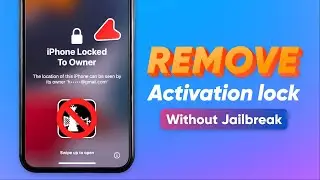 How to Remove Activation Lock on iPhone X | Activation Lock Removal (No Jailbreak)