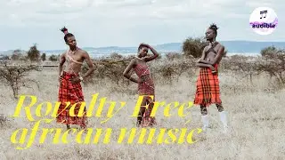 Royalty Free African Music - 100%  Copyright Free AFRICAN Music