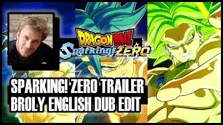 【Dragon Ball: Sparking! Zero】Movie Trailer &ndash; Broly English Dub/Voice Edit (Vic Mignogna)